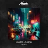 Мұқаба KILLTEQ & D.Hash - La La La KILLTEQ & D.Hash - La La La