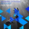 Мұқаба Giuseppe Ottaviani & Mila Josef - Fade Away (Extended Mix) Giuseppe Ottaviani & Mila Josef - Fade Away (Extended Mix)