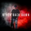 Мұқаба Micah Ariss - Never Back Down Micah Ariss - Never Back Down