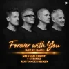 Мұқаба Nils Van Zandt & 4 Strings & Ron van den Beuken - Forever With You (Let It Rain) Nils Van Zandt & 4 Strings & Ron van den Beuken - Forever With You (Let It Rain)