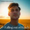 Мұқаба Sabbir Khan Sohan - Falling Out of Reach Sabbir Khan Sohan - Falling Out of Reach