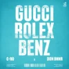 Мұқаба C-Ro & Don Bnnr - GUCCI, ROLEX, BENZ C-Ro & Don Bnnr - GUCCI, ROLEX, BENZ