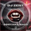 Мұқаба Dj Zent & MC Fearless - Booyaka Bass Dj Zent & MC Fearless - Booyaka Bass