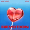 Мұқаба Joel Corry & RAHH - Devotion (Sweetest Emotion) Joel Corry & RAHH - Devotion (Sweetest Emotion)
