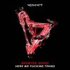 Мұқаба Showtek - Here We Fucking Go Showtek - Here We Fucking Go