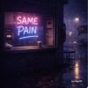 Мұқаба Lastbar90 - Same Pain Lastbar90 - Same Pain