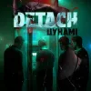 Мұқаба Detach - Цунамі Detach - Цунамі