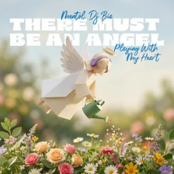 Мұқаба Mentol & Dj Bia - There Must Be An Angel (Playing With My Heart)