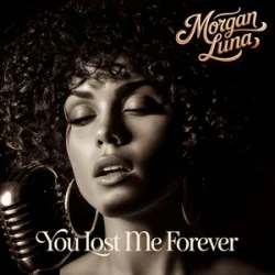 Мұқаба Morgan Luna - You Lost Me Forever