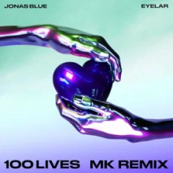 Мұқаба Jonas Blue & Eyelar - 100 Lives (MK Dub Remix)