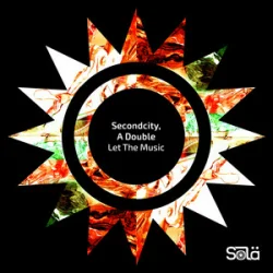 Мұқаба Secondcity & A Double - Let The Music