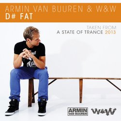 Мұқаба Armin van Buuren & W&W - D# Fat (Original Mix)