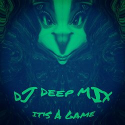 Мұқаба DJ DEEP MIX - IT'S A GAME
