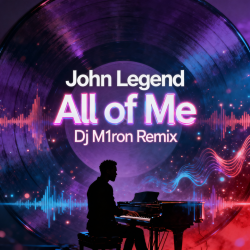 Мұқаба John Legend - All of Me (Dj M1ron Remix)