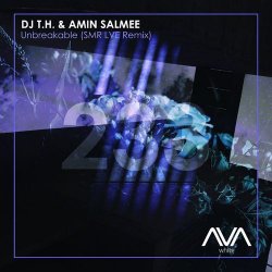 Мұқаба DJ T.H & Amin Salmee - Unbreakable (SMR LVE Extended Remix)