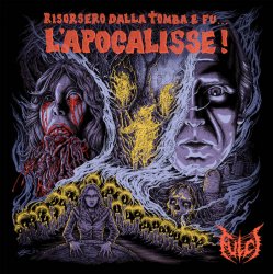 Мұқаба Fulci - Risorsero Dalla Tomba E Fu... L'apocalisse!