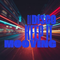 Мұқаба DJ Disco - Keep It Mooving