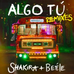 Мұқаба Shakira & Beéle - ALGO TÚ (Indira Paganotto Remix)