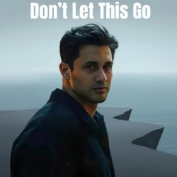 Мұқаба Sabbir Khan Sohan - Don't let this go