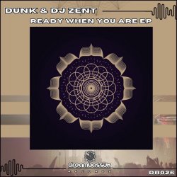 Мұқаба Dunk & Dj Zent - Ready When You Are