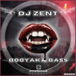 Мұқаба Dj Zent & MC Fearless - Booyaka Bass