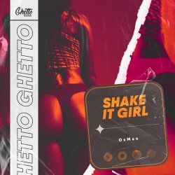 Мұқаба OsMan - Shake It Girl
