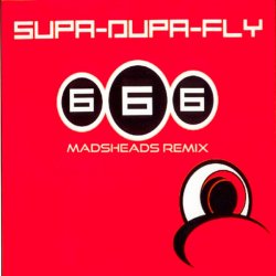 Мұқаба 666 - Supa-Dupa-Fly (Madsheads remix)