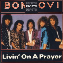 Мұқаба Bon Jovi - Livin' On A Prayer