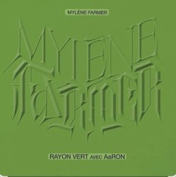 Мұқаба Mylene Farmer feat. AaRON - Rayon Vert (Version Piano Voix)