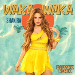 Мұқаба Shakira - Waka Waka (Dj Dark Remix)