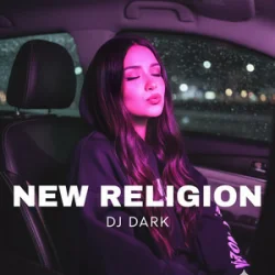 Мұқаба Dj Dark - New Religion