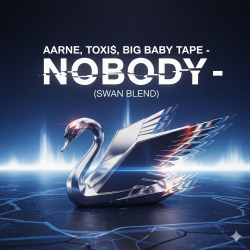 封面 Aarne, Toxi$, Big Baby Tape - NOBODY (Swan Blend)
