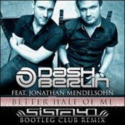 Мұқаба Dash Berlin feat. Jonathan Mendelsohn - Better Half Of Me (Shogun Remix)