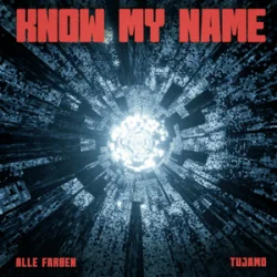 Мұқаба Alle Farben & Tujamo - Know My Name