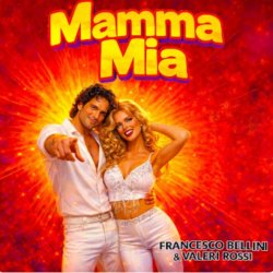 Мұқаба Francesco Bellini & Valeri Rossi - Mamma Mia