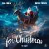 DJ JEDY & Niki Four - All I Want for Christmas Is You