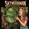 Cover Skywoodsman - Капуста Skywoodsman - Капуста