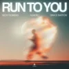 Cover Nicky Romero & Almero & Grace Barton - Run To You Nicky Romero & Almero & Grace Barton - Run To You
