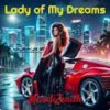 MelodiZenith - Lady of My Dreams
