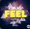 Мұқаба Klaas feat. Steve Noble - Feel (Original Mix) Klaas feat. Steve Noble - Feel (Original Mix)