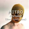 Мұқаба MITRO - Спутница (Dark Synthwave) MITRO - Спутница (Dark Synthwave)