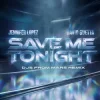 Cover Jennifer Lopez & David Guetta - Save Me Tonight (DJs From Mars remix) Jennifer Lopez & David Guetta - Save Me Tonight (DJs From Mars remix)