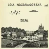 Мұқаба Go_A & Nazar&Qobzar - DIM Go_A & Nazar&Qobzar - DIM