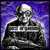Post-Organum - The Untimely Death Of An Eccentric