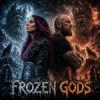 Мұқаба Ragal Ironbull - FROZEN GODS Ragal Ironbull - FROZEN GODS