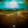 Мұқаба Marc Korn, Semitoo, Michael Roman - Dive Into The Sunset Marc Korn, Semitoo, Michael Roman - Dive Into The Sunset