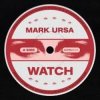 Mark Ursa - Watch