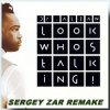 Dr. Alban - Look Who's Talking (Sergey Zar Mix)