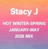 Мұқаба Stacy J - Hot Winter-Spring January-May Deep Mix 2026 Stacy J - Hot Winter-Spring January-May Deep Mix 2026