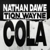 Nathan Dawe & Tion Wayne - Cola